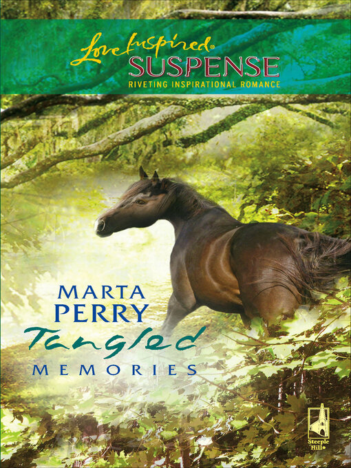 Title details for Tangled Memories by Marta Perry - Available